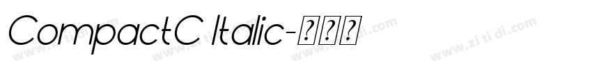 CompactC Italic字体转换 CompactC Italic字体转换